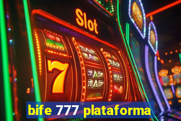 bife 777 plataforma